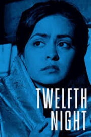 Twelfth Night, or What You Will Twelfth Night, or What You Will
