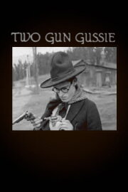 Two-Gun Gussie