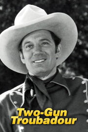 Two Gun Troubador Two Gun Troubador