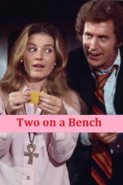 Two on a Bench Two on a Bench