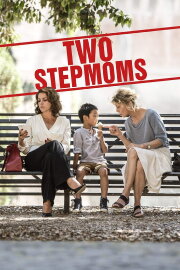 Two Stepmoms Two Stepmoms