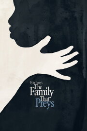 Tyler Perry's The Family That Preys Tyler Perry's The Family That Preys