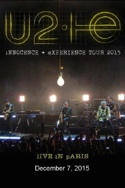 U2: iNNOCENCE + eXPERIENCE Live in Paris