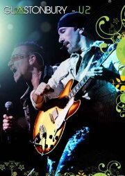 U2: Live at Glastonbury 2011