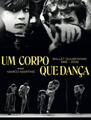 Um Corpo que Dança - Ballet Gulbenkian 1965-2005