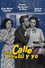 Una calle entre tú y yo