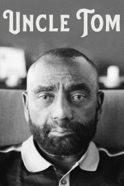 Uncle Tom Uncle Tom