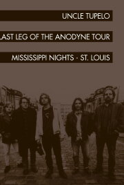 Uncle Tupelo: The Last Leg of the Andodyne Tour