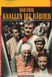 Und ewig knallen die Räuber Und ewig knallen die Räuber