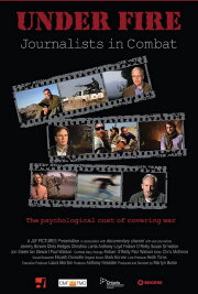 Under Fire: Journalists in Combat