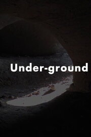 Under-Ground