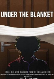 Under the Blanket Under the Blanket