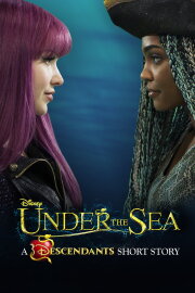 Under the Sea: A Descendants Story Under the Sea: A Descendants Story