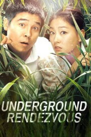 Underground Rendezvous Underground Rendezvous