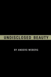 Undisclosed Beauty Undisclosed Beauty