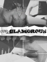 (Un)glamorous: The Naked Truth About Male Models