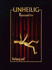 Unheilig: Puppenspiel Live - Vorhang auf!