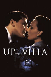 Up at the Villa Up at the Villa