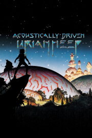 Uriah Heep: Acoustically Driven Uriah Heep: Acoustically Driven