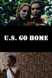 U.S. Go Home U.S. Go Home