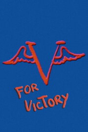 V for Victory V for Victory