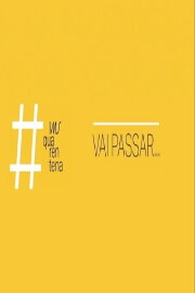 Vai Passar...