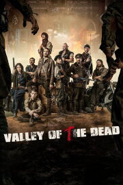 Valley of the Dead Valley of the Dead