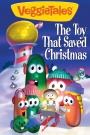 VeggieTales: The Toy That Saved Christmas VeggieTales: The Toy That Saved Christmas