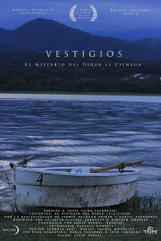 Vestigios, el Misterio del Dique la Ciénaga