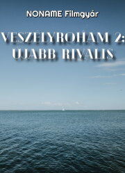 Veszélyroham 2: Újabb Rivális Veszélyroham 2: Újabb Rivális