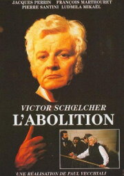 Victor Schœlcher, l'abolition Victor Schœlcher, l'abolition