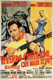 Vivendo, cantando, che male ti fò?