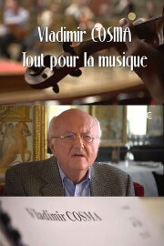 Vladimir Cosma, tout pour la musique