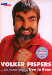 Volker Pispers - ... bis neulich 2007