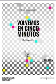 Volvemos En 5 Minutos