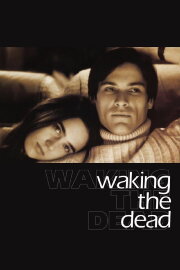 Waking the Dead Waking the Dead
