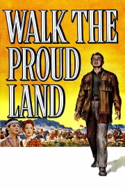 Walk the Proud Land
