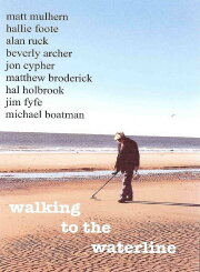 Walking to the Waterline Walking to the Waterline