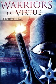 Warriors of Virtue: The Return to Tao Warriors of Virtue: The Return to Tao