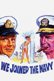 We Joined the Navy We Joined the Navy