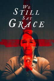 We Still Say Grace