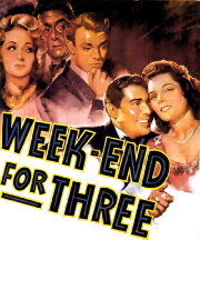 Weekend for Three Weekend for Three