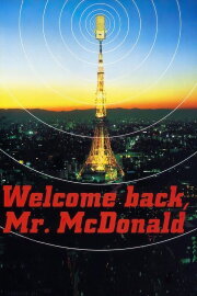 Welcome Back, Mr. McDonald Welcome Back, Mr. McDonald