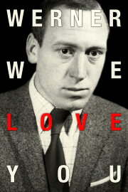 Werner We Love You