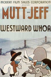 Westward Whoa Westward Whoa