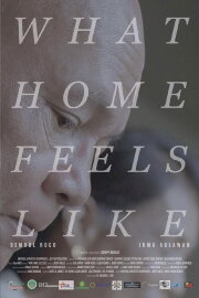 What Home Feels Like What Home Feels Like