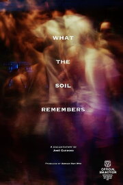 What the Soil Remembers