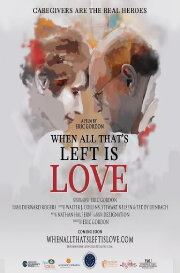 When All That's Left is Love When All That's Left is Love