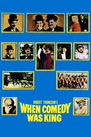 When Comedy Was King When Comedy Was King
