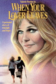 When Your Lover Leaves When Your Lover Leaves